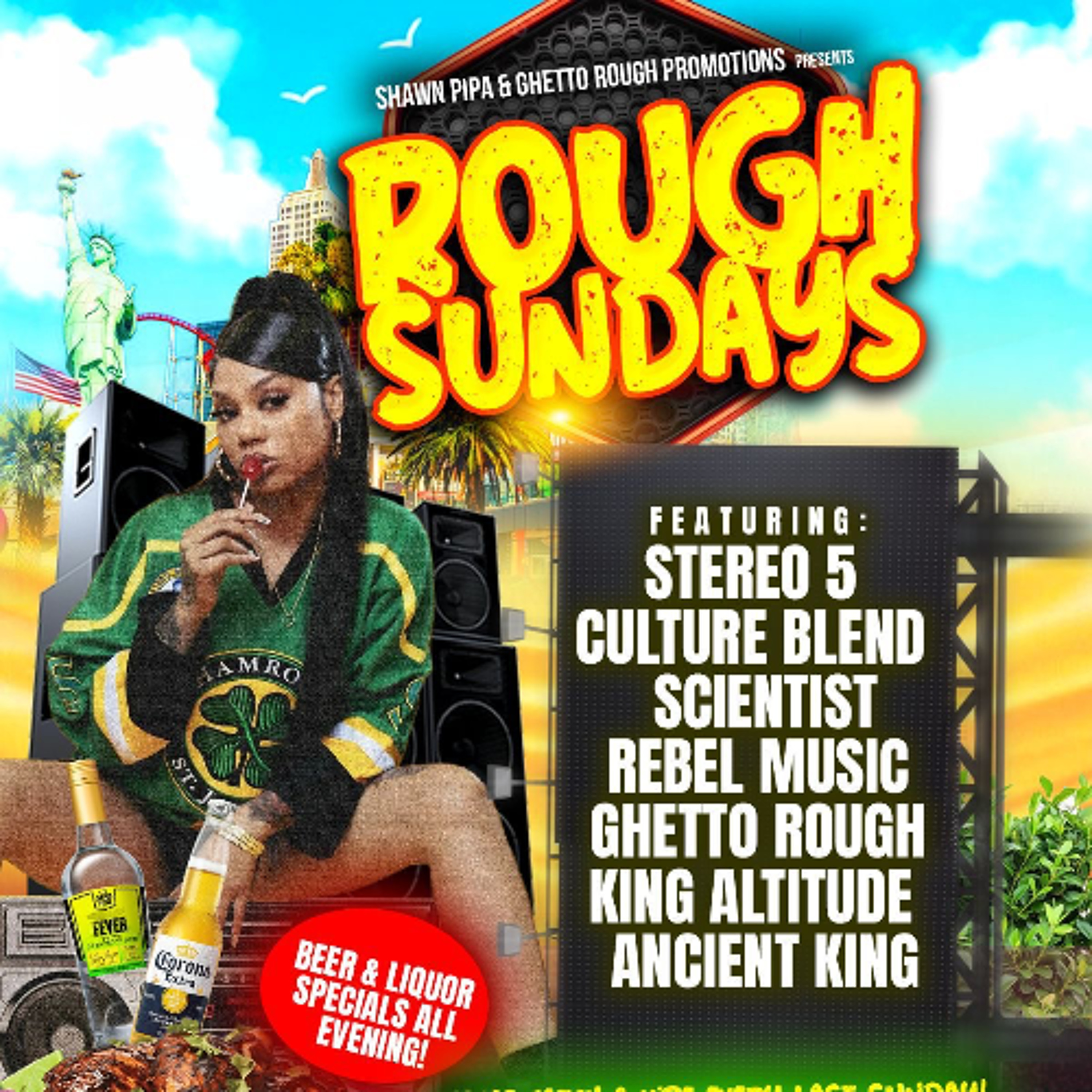 ROUGH SUNDAYS. SEPT. 28TH. 2025.. GHETTO ROUGH * STEREO 5 * KING ALTITUDE * ANCIENT KING * SCIENTIST