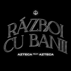 Azteca - Razboi cu Banii (fara sclavu ala ordinar de nane)