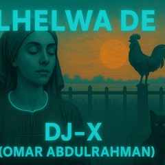 ElHelwa De - DJ-X