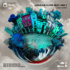 Gian Derek - Hold Me Close Feat. Ana J (Dimas Mixon Remix)