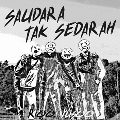 Saudara Tak Sedarah