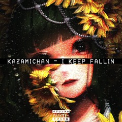 I Keep Fallin