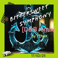 Bittersweet Symphony (D&B remix)