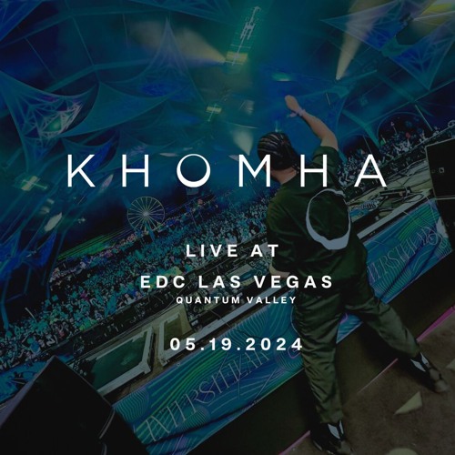 KhoMha Live @ EDC Las Vegas 2024 - Quantum Valley
