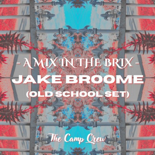 Jake Broome - Mix In Brix ( OLD SCHOOL SET ) * LIVE *