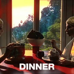DINNER