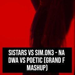 Sistars vs Sim.ON3 - Na dwa vs Poetic (Grand F Mashup)