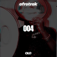 Afrotrak Radio #4 w/ DJ oLo