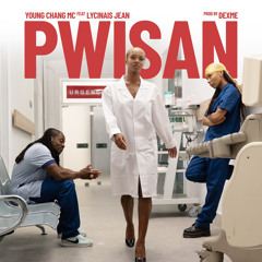 Pwisan (feat. Lycinaïs Jean)