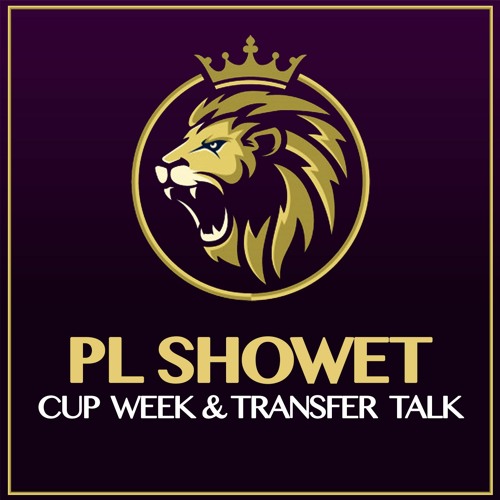 Cup Week & Transfer Talk - 10.01.2022