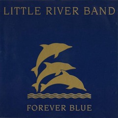 Forever Blue - Little River Band (Instrumental cover)