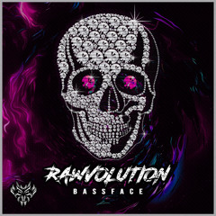 Rawvolution - Bassface