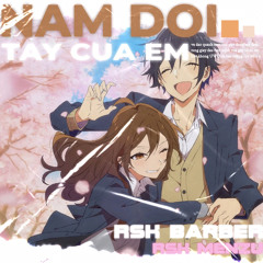 NAM DOI TAY CUA EM - RSK BARBER FT. RSK MENZU