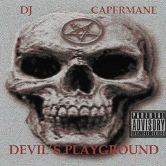 devil’s playground - real 'underground shit (prod. dj capermane 666)