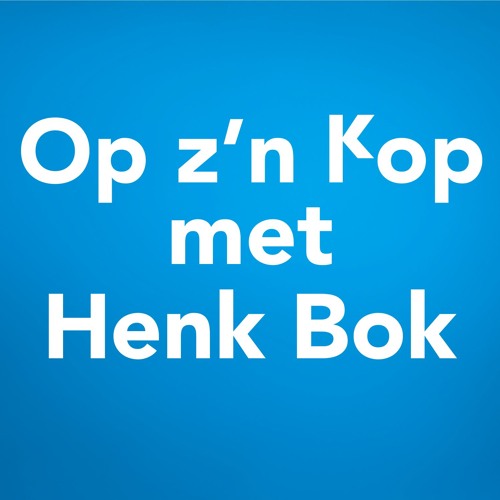 Op zijn kop met Henk Bok: mijn moeder