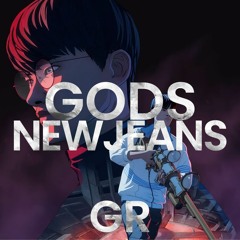Gods - NewJeans REMIX