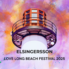 Elsingersson - Love Long Beach Festival 2025