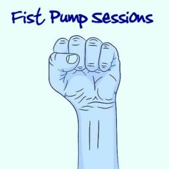 Fist Pump Sessions 2: Groovy Underground Bangers