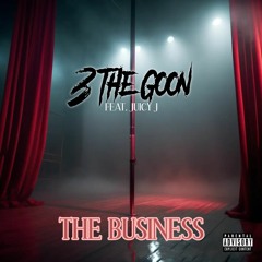 The Business ft. Juicy J