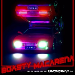 Wiley X Los Del Rio - Boasty Macarena (Sentimento Edit)