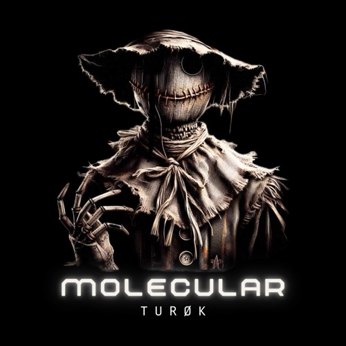 TURØK - MOLECULAR