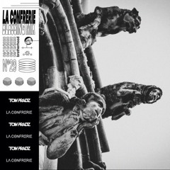 Tom Pradz for La Confrerie | Blessing Mix