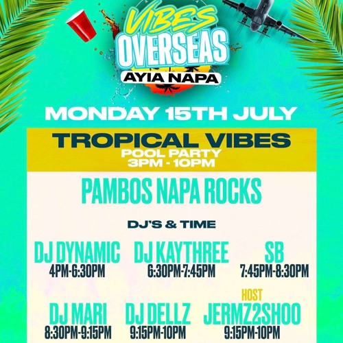 Live Audio: Vibes Overseas Pool Party | Multi-Genre | Mixed By @DJKAYTHREEE & Hosted By @DJMARIUK