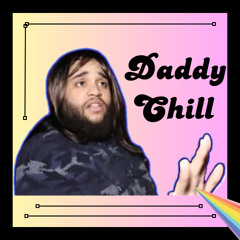 Daddy Chill