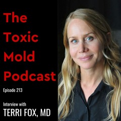 EP 213: Treating Mold Sickness with Terri Fox, MD