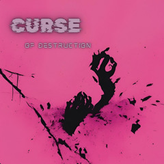 CURSE OF DESTRUCTION - x9999 QR