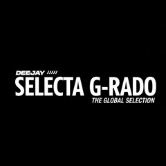Dj SELECTA G-RADO