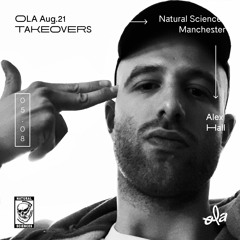 Alex Hall - Natural Sciences Ola Radio Takeover - August 21