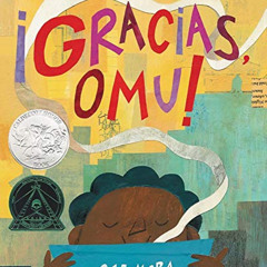 [DOWNLOAD] EPUB 💛 ¡Gracias, Omu! (Thank You, Omu!) (Spanish Edition) by  Oge Mora [E