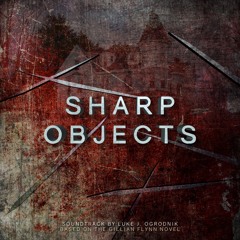 Sharp Objects Soundtrack