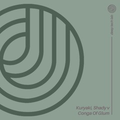 Kuryaki & Shady V - Conga Of Glum
