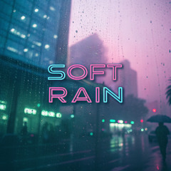 ＳＯＦＴ ＲＡＩＮ (Փափուկ անձրև)【ver.2】