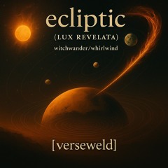 ecliptic|(LUX REVELATA)