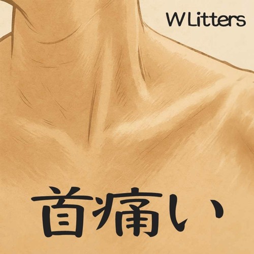 W Litters - 首痛い