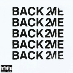 Back 2 Me p gnarly casketz bodega