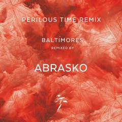 Perilous Time REMIX - Abrasko