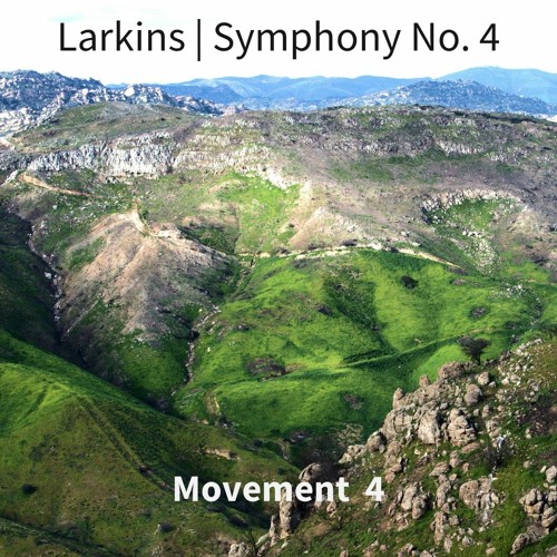 Larkins | Symphony No. 4, Movement 4