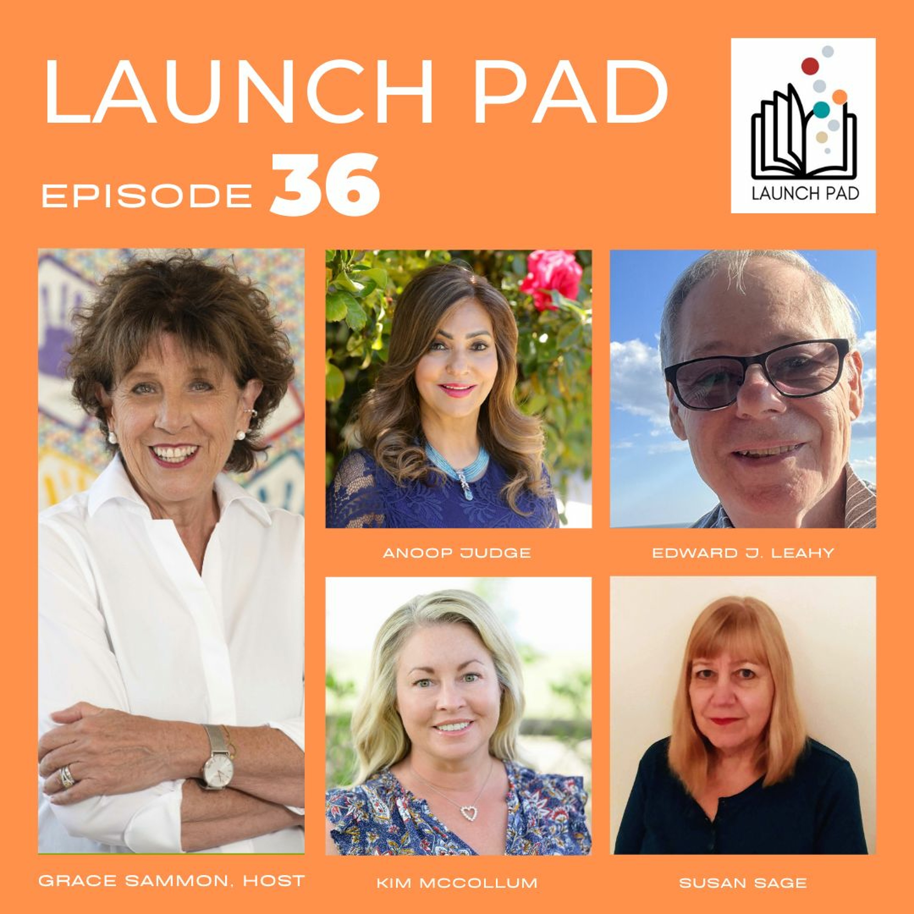 cover of episode EPISODE 36 With Anoop Judge  Edward J  Leahy  Kim McCollum  And Susan Sage
