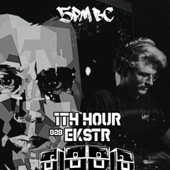 5PMBC Presents 11th Hour B2B Ekstr