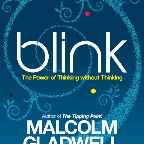 Blink_ The Power of Thinking Without Thinking