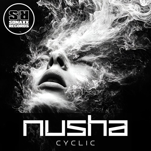 [OUT NOW]  Nusha - CYCLIC (Original Mix)