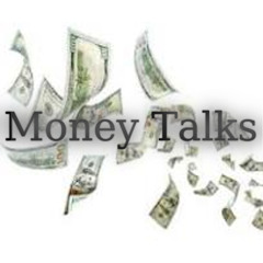 Money Talks
