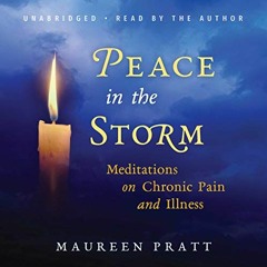 Read ❤️ PDF Peace in the Storm by  Maureen Pratt,Maureen Pratt,Inc. Blackstone Audio