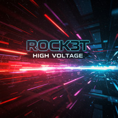 Rock3t-High Voltage