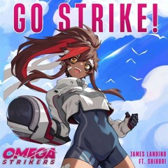 Go Strike!(from "Omega Strikers")(Japanese Version)