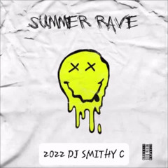 SUMMER MIX 2022 - DJ SMITHY C - MAKINA